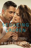 Read Seducing Lauren (Love Under the Big Sky Book 2), written by Kristen Proby