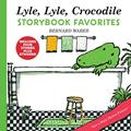 Read Lyle, Lyle, Crocodile Storybook Favorites: 4 Complete Books Plus Stickers! (Lyle the Crocodile), written by Bernard Waber