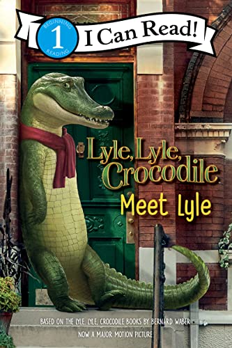 Read Lyle, Lyle, Crocodile: Meet Lyle (I Can Read Level 1), written by Bernard Waber