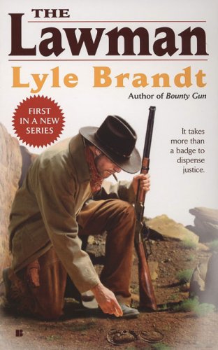 Read The Lawman 1, written by Lyle Brandt Read The Lawman 1, written by Lyle Brandt