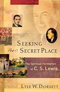 Read Seeking the Secret Place: The Spiritual Formation of C. S. Lewis, written by Lyle W. Dorsett