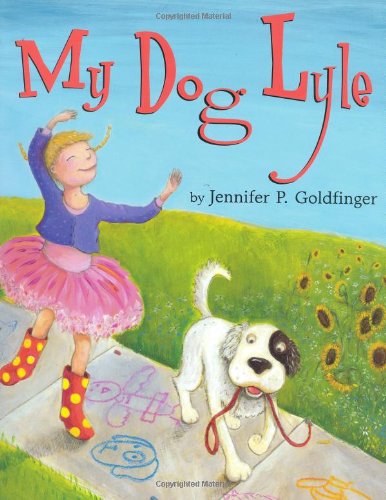 Read My Dog Lyle, written by Jennifer P Goldfinger Read My Dog Lyle, written by Jennifer P Goldfinger
