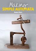Read Making Simple Automata, written by Robert Race