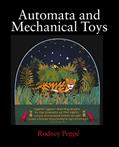 Read Automata and Mechanical Toys, written by Rodney Peppe