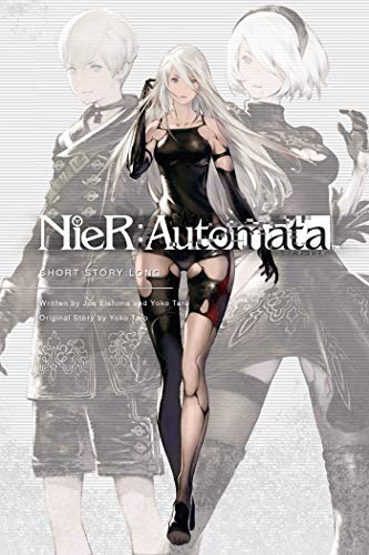 Read NieR:Automata: Short Story Long, written by Jun Eishima; Yoko Taro