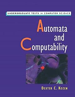 Automata and Computability, written by Dexter C. Kozen