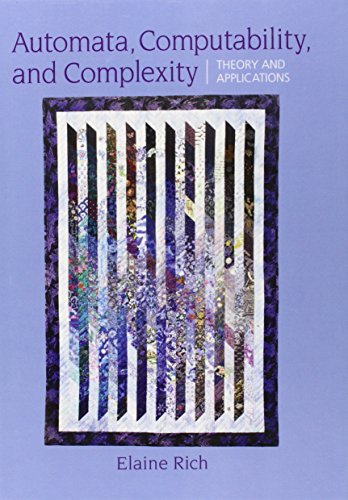 Read Automata, Computability and Complexity: Theory and Applications, written by Elaine A. Rich
