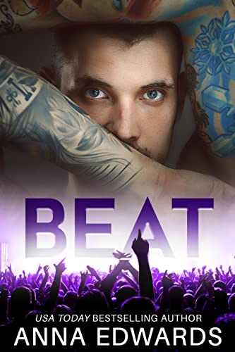 Read Beat (Saving Tate: Rockstar Romance Book 2), written by Anna Edwards Read Beat (Saving Tate: Rockstar Romance Book 2), written by Anna Edwards