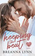 Read Keeping the Beat (Heart Beats Book 3), written by Breanna Lynn