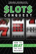 Read Slots Conquest: How to Beat the Slot Machines!, written by Frank Scoblete