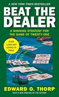 Read Beat the Dealer: A Winning Strategy for the Game of Twenty-One, written by Edward O. Thorp