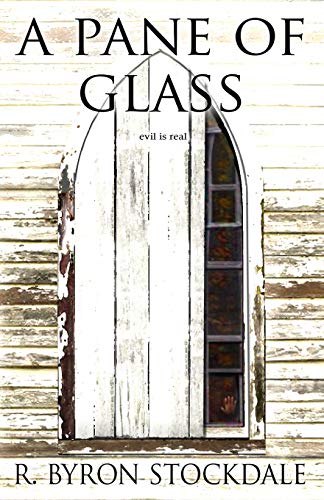 Read A Pane of Glass, written by R. Byron Stockdale Read A Pane of Glass, written by R. Byron Stockdale