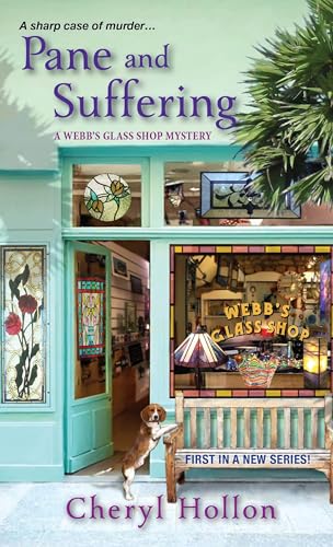 Read Pane and Suffering (A Webb's Glass Shop Mystery), written by Cheryl Hollon Read Pane and Suffering (A Webb's Glass Shop Mystery), written by Cheryl Hollon