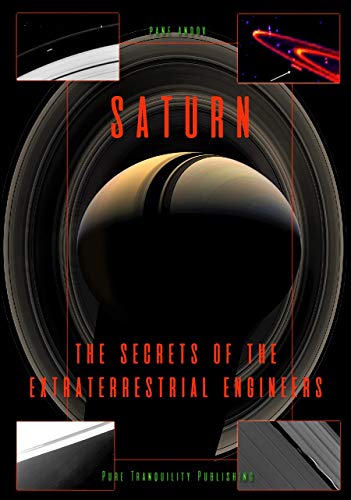 Read SATURN: THE SECRETS OF THE EXTRATERRESTRIAL ENGINEERS, written by PANE ANDOV Read SATURN: THE SECRETS OF THE EXTRATERRESTRIAL ENGINEERS, written by PANE ANDOV