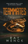 Read Teammates (A Danny Roth Mystery), written by Ray Wenck