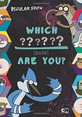 Read Which Dude Are You? (Regular Show), written by Karl Jones