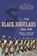 Read The Black Regulars, 1866-1898, written by William A. Dobak; Thomas D. Phillips