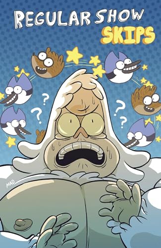Read Regular Show: Skips, written by Mad Rupert