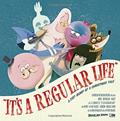 Read It's a Regular Life (Regular Show), written by Max Brallier; Perry Maple Read It's a Regular Life (Regular Show), written by Max Brallier; Perry Maple