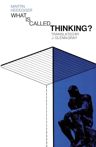 Read What Is Called Thinking? (Harper Perennial Modern Thought), written by Martin Heidegger Read What Is Called Thinking? (Harper Perennial Modern Thought), written by Martin Heidegger