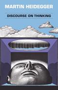 Read Discourse on Thinking (Torchbooks TB 1459) (Harper Perennial Modern Thought), written by Martin Heidegger