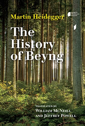 Read The History of Beyng (Studies in Continental Thought), written by Martin Heidegger Read The History of Beyng (Studies in Continental Thought), written by Martin Heidegger