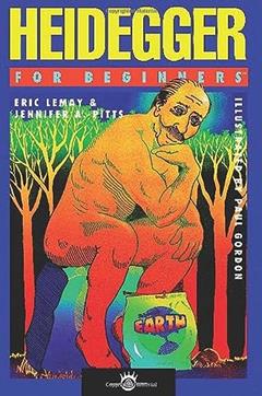 Heidegger For Beginners, written by Eric Lemay; Jennifer A. Pitts