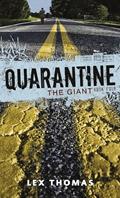 Read The Giant (Quarantine), written by Lex Thomas