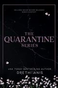 Read The Quarantine Series Complete Collection Set: A Dark Forbidden Romance, written by Drethi Anis