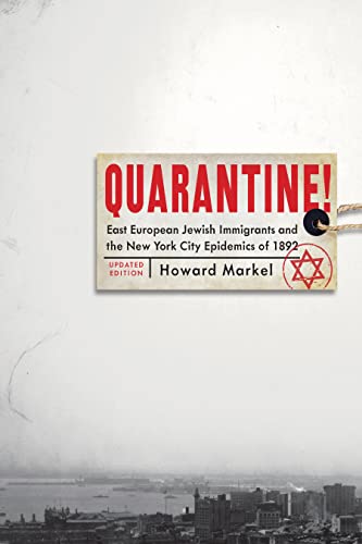 Read Quarantine!: East European Jewish Immigrants and the New York City Epidemics of 1892, written by Howard Markel Read Quarantine!: East European Jewish Immigrants and the New York City Epidemics of 1892, written by Howard Markel