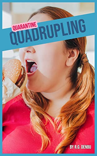 Read Quarantine Quadrupling, written by Denbu .