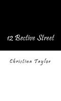 Read 12 Bective Street, written by Christina Taylor