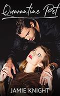 Read Quarantine Pet (His Pet Book 8), written by Jamie Knight