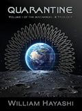 Read Quarantine: Volume I (The Archangel-X Trilogy Book 1), written by William Hayashi