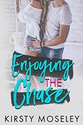 Read Enjoying the Chase (Guarded Hearts Book 3), written by Kirsty Moseley