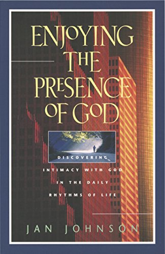 Read Enjoying the Presence of God: Discovering Intimacy with God in the Daily Rhythms of Life (Spiritual Formation Study Guides), written by Jan Johnson Read Enjoying the Presence of God: Discovering Intimacy with God in the Daily Rhythms of Life (Spiritual Formation Study Guides), written by Jan Johnson