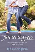 Read Fun Loving You: Enjoying Your Marriage in the Midst of the Grind, written by Ted Cunningham Read Fun Loving You: Enjoying Your Marriage in the Midst of the Grind, written by Ted Cunningham