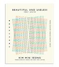 Read Beautiful and Useless (The Moon Country Korean Poetry Series), written by Min Jeong Kim