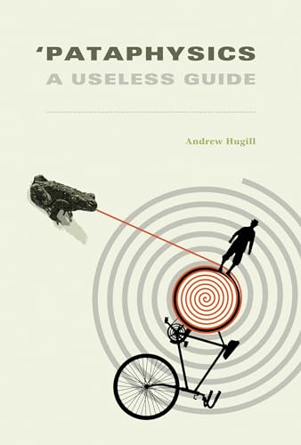 Read 'Pataphysics: A Useless Guide (Mit Press), written by Andrew Hugill