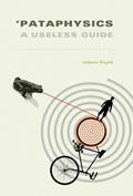 Read 'Pataphysics: A Useless Guide (Mit Press), written by Andrew Hugill