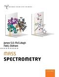 Read Mass Spectrometry (Oxford Chemistry Primers), written by James McCullagh; Neil Oldham