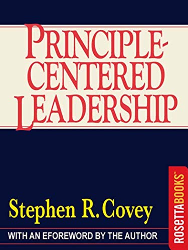 Read Principle-Centered Leadership, written by Stephen R. Covey Read Principle-Centered Leadership, written by Stephen R. Covey