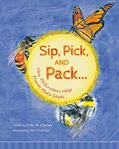 Read Sip, Pick, and Pack, written by Polly Cheney