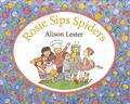 Read Rosie Sips Spiders, written by Alison Lester