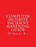 Read SP 800-61 R 2 Computer Security Incident Handling Guide: August 2012, written by National Institute of Standards and Technology