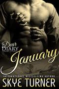Read January: A Dear Diary Short Story (Dear Diary Short Stories Book 1), written by Skye Turner