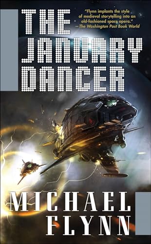 Read The January Dancer (Spiral Arm Book 1), written by Michael Flynn Read The January Dancer (Spiral Arm Book 1), written by Michael Flynn