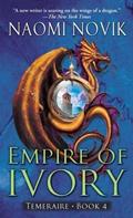 Read Empire of Ivory[EMPIRE OF IVORY][Mass Market Paperback], written by NaomiNovik