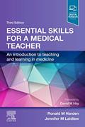 Read Essential Skills for a Medical Teacher: An Introduction to Teaching and Learning in Medicine, written by Ronald M. Harden OBE MD FRCP(Glas) FRCSEd FRCPC; Jennifer M Laidlaw DipEdTech MMEd