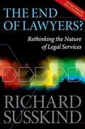Read The End of Lawyers?: Rethinking the nature of legal services, written by Richard Susskind OBE